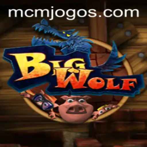 Explorando o Mundo Fascinante de BigWolf: Um Guia Completo para MCM.GAME
